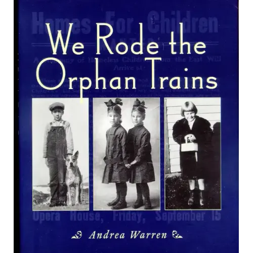We Rode the Orphan Trains - Paperback