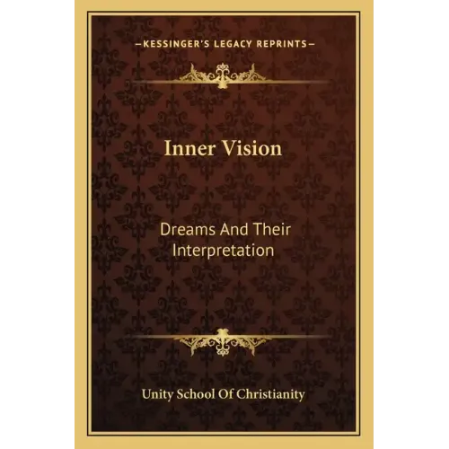 Inner Vision: Dreams and Their Interpretation - Paperback