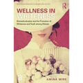 Wellness in Whiteness: Biomedicalization and the Promotion of Whiteness and Youth among Women