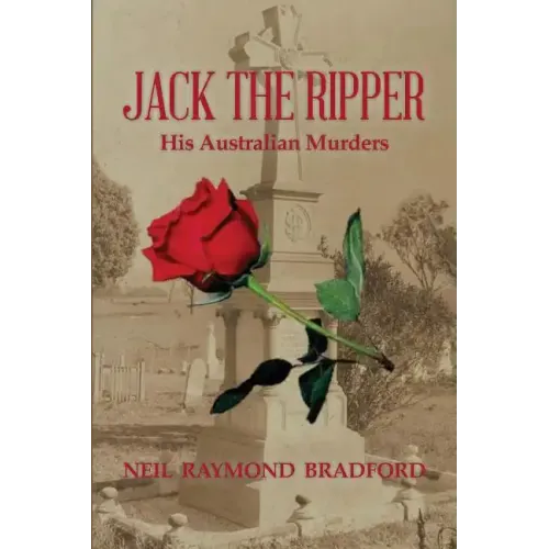 Jack the Ripper: His Australian Murders - Paperback