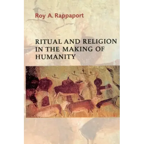 Ritual and Religion in the Making of Humanity - Paperback