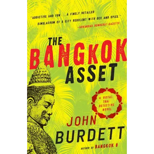 The Bangkok Asset: A Royal Thai Detective Novel - Paperback