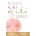 Women Who Ignite