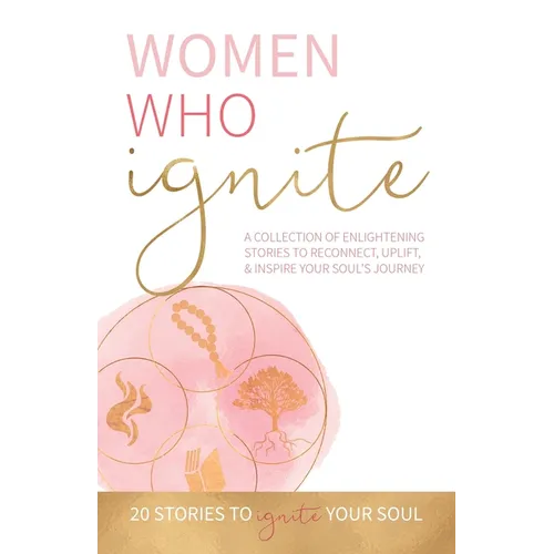 Women Who Ignite