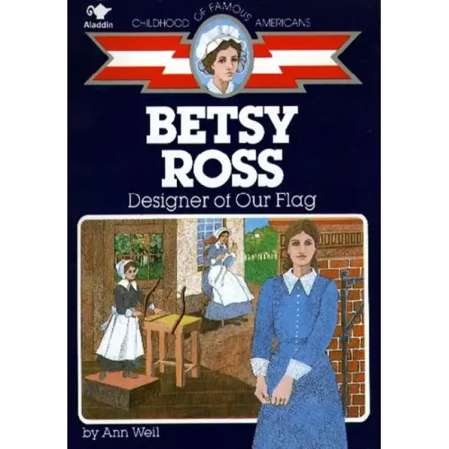 Betsy Ross: Designer of Our Flag - Paperback