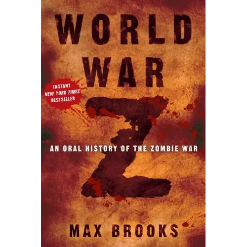 World War Z: An Oral History of the Zombie War - Hardcover