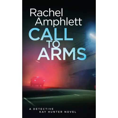 Call to Arms: A Detective Kay Hunter crime thriller - Paperback