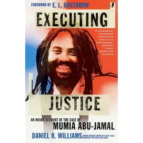 Executing Justice: An Inside Account of the Case of Mumia Abu-Jamal - Paperback
