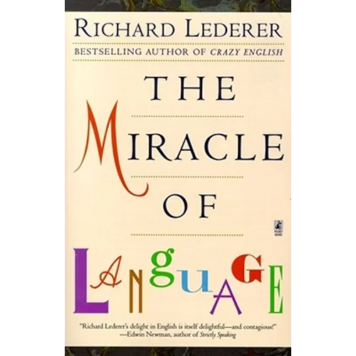 The Miracle of Language