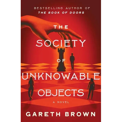 The Society of Unknowable Objects - Hardcover