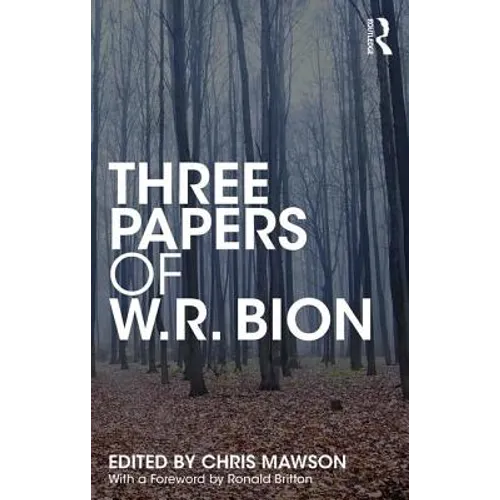 Three Papers of W.R. Bion