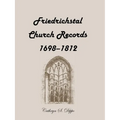 Friedrichstal Church Records, 1698-1812