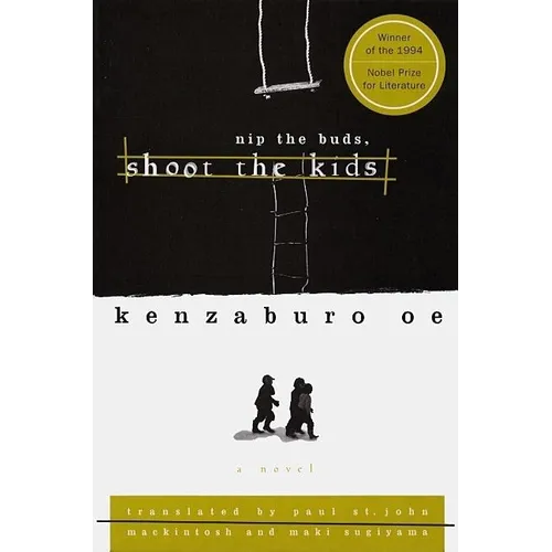 Nip the Buds, Shoot the Kids - Paperback