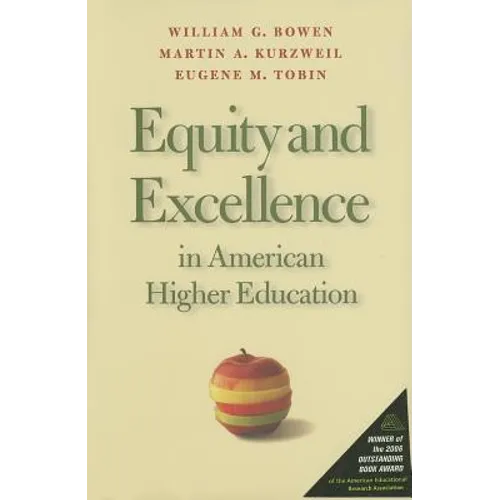 Equity and Excellence in American Higher Education - Paperback