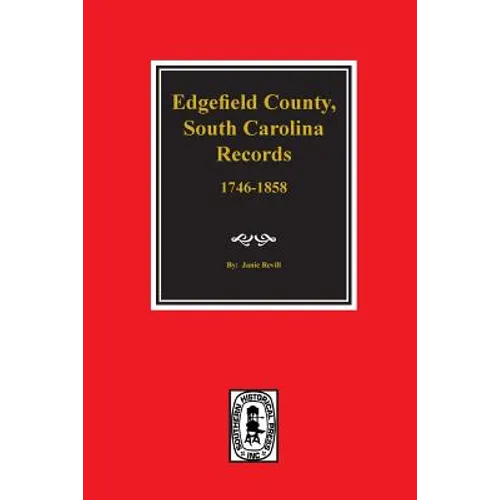 Edgefield County, South Carolina, Records of. - Paperback