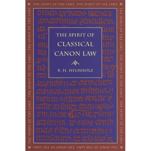 The Spirit of Classical Canon Law