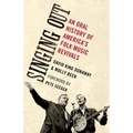 Singing Out: An Oral History of America's Folk Music Revivals