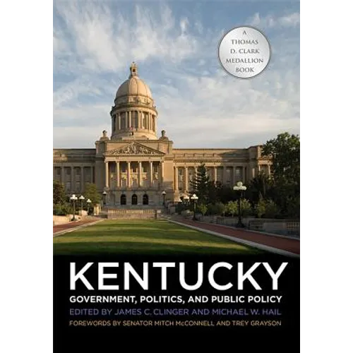 Kentucky Government, Politics, and Public Policy - Hardcover