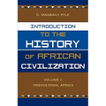 Introduction to the History of African Civilization: Volume 1: Precolonial Africa