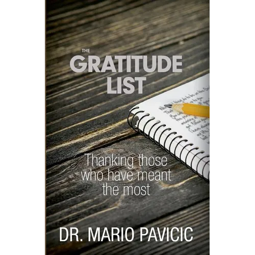 The Gratitude List: Thanking Those Who Have Meant The Most - Paperback