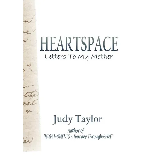 Heartspace: Letters To My Mother - Paperback