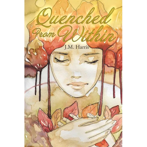 Quenched from Within - Paperback