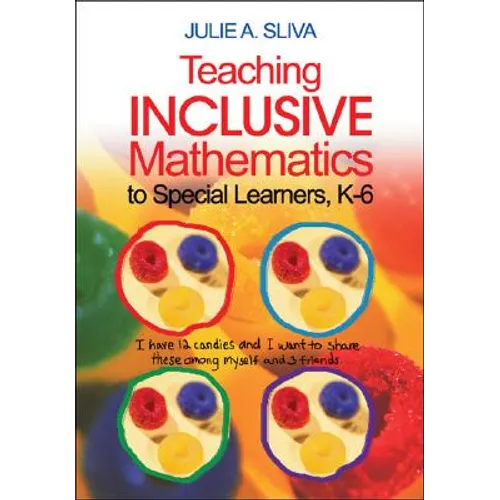 Teaching Inclusive Mathematics to Special Learners, K-6 - Paperback