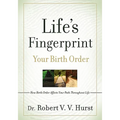 Life's Fingerprint: How Birth Order Affects Your Path Throughout Life