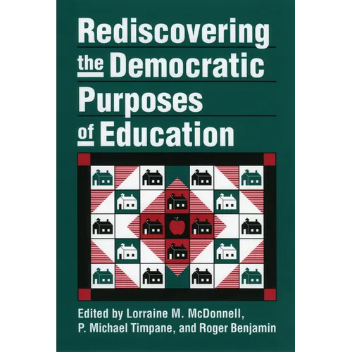 Rediscovering the Democratic Purposes of Education - Paperback