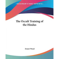 The Occult Training of the Hindus