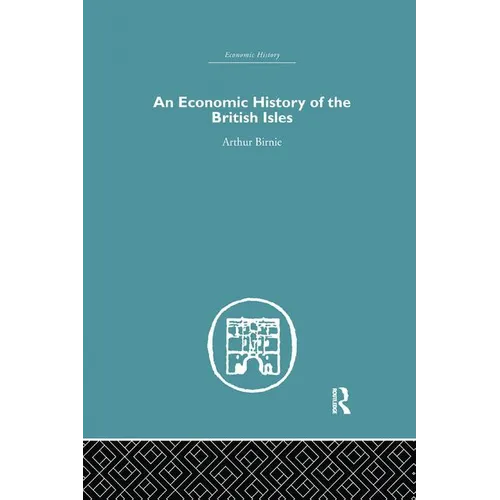 An Economic History of the British Isles