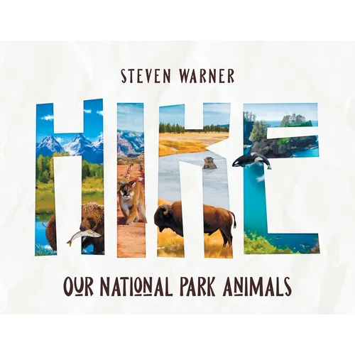 Hike: Our National Park Animals (I Spy picture book, 42 animals, 12 National Parks) - Paperback