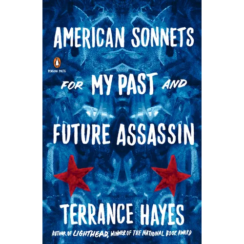 American Sonnets for My Past and Future Assassin