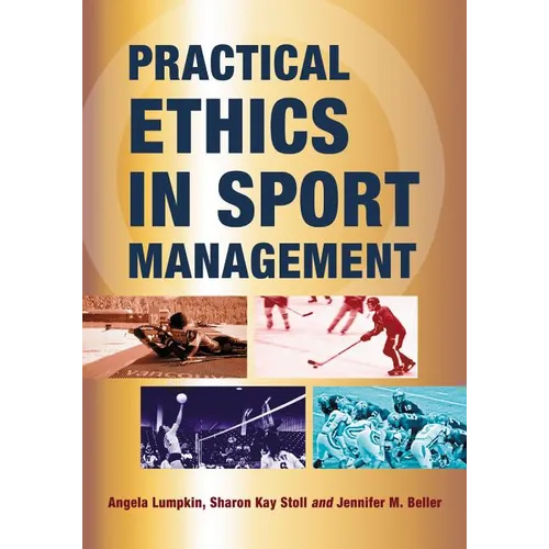 Practical Ethics in Sport Management - Paperback