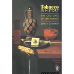 Tobacco in History: The Cultures of Dependence - Paperback