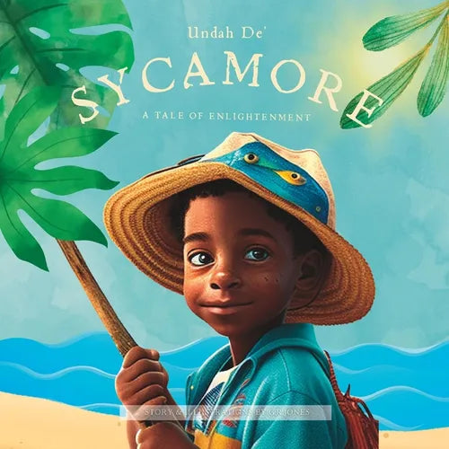 Undah De' Sycamore: A Tale of Enlightenment - Paperback
