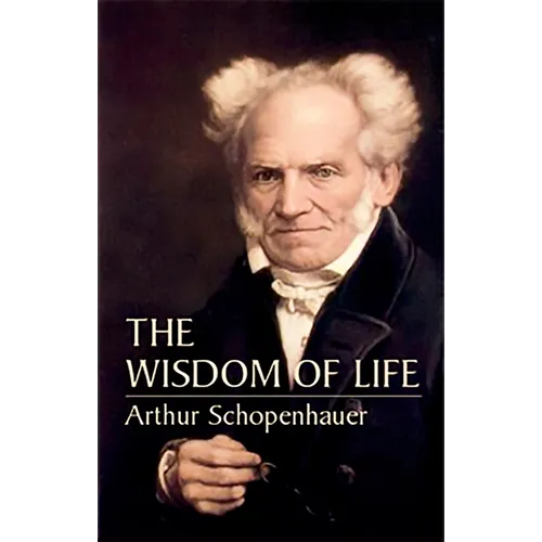 The Wisdom of Life - Paperback