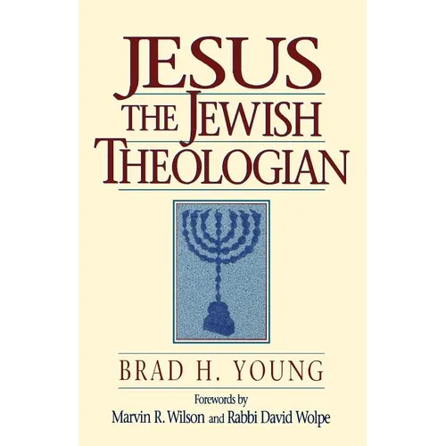 Jesus the Jewish Theologian - Paperback