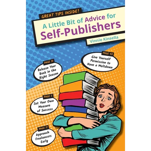 A Little Bit of Advice for Self-Publishers - Paperback