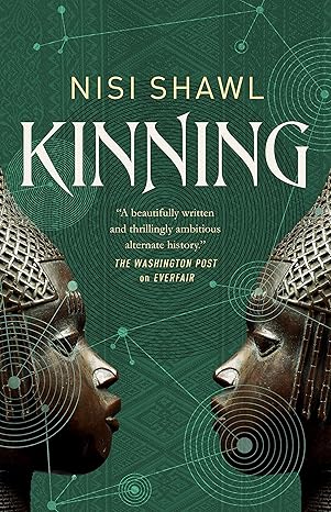 Kinning (Everfair, 2) by Nisi Shawl-Hardcover
