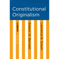 Constitutional Originalism