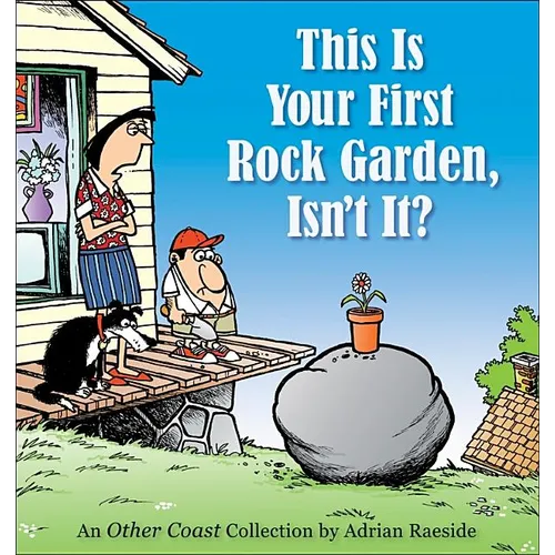 This Is Your First Rock Garden, Isn't It? - Paperback