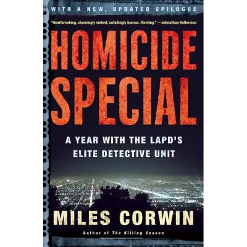 Homicide Special: A Year with the LAPD's Elite Detective Unit - Paperback