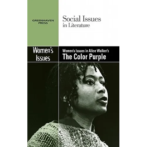 Women's Issues in Alice Walker's the Color Purple - Paperback