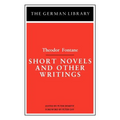 Short Novels and Other Writings: Theodor Fontane