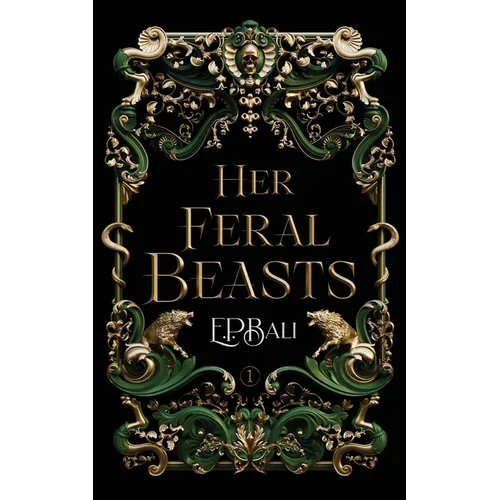 Her Feral Beasts - Paperback