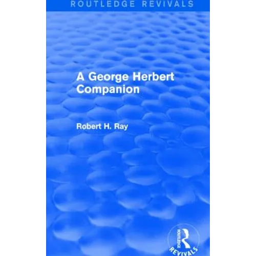 A George Herbert Companion (Routledge Revivals) - Paperback