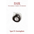 Hair: The Symbolic Currency of Mourning