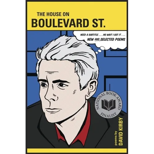 The House on Boulevard St.: New and Selected Poems - Paperback