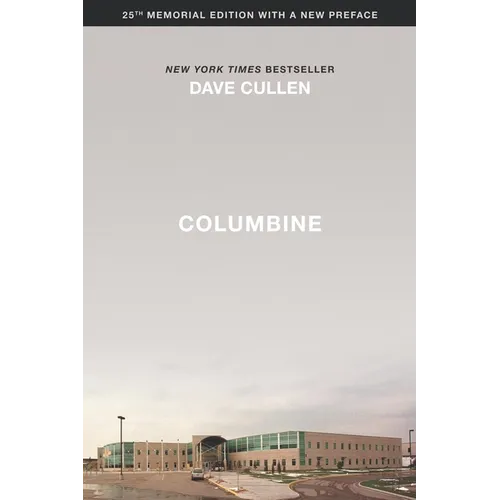 Columbine 25th Anniversary Memorial Edition - Paperback